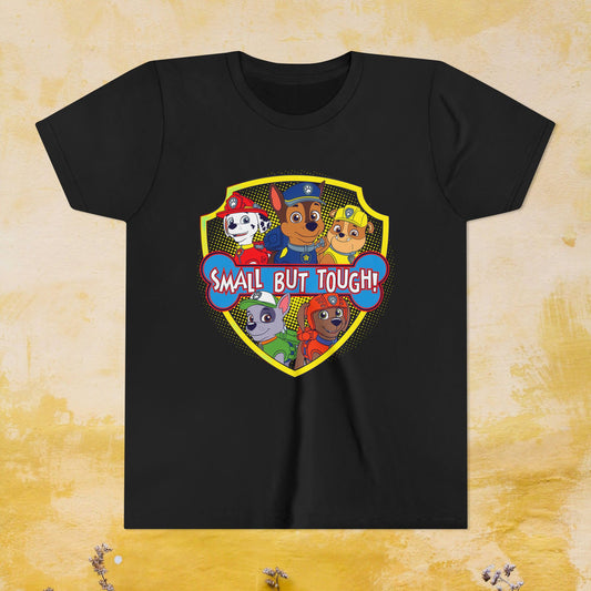 Small But Tough! - Paw Patrol T-shirt - Animation TV Series Youth Short Sleeve Tee