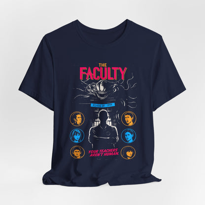 The Faculty Horror Movie T-Shirt | Unisex Graphic Short Sleeve Tee