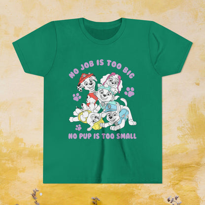 No Job is Too Big, No Pup is Too Small - Paw Patrol T-shirt - Animation TV Series Youth Short Sleeve Tee
