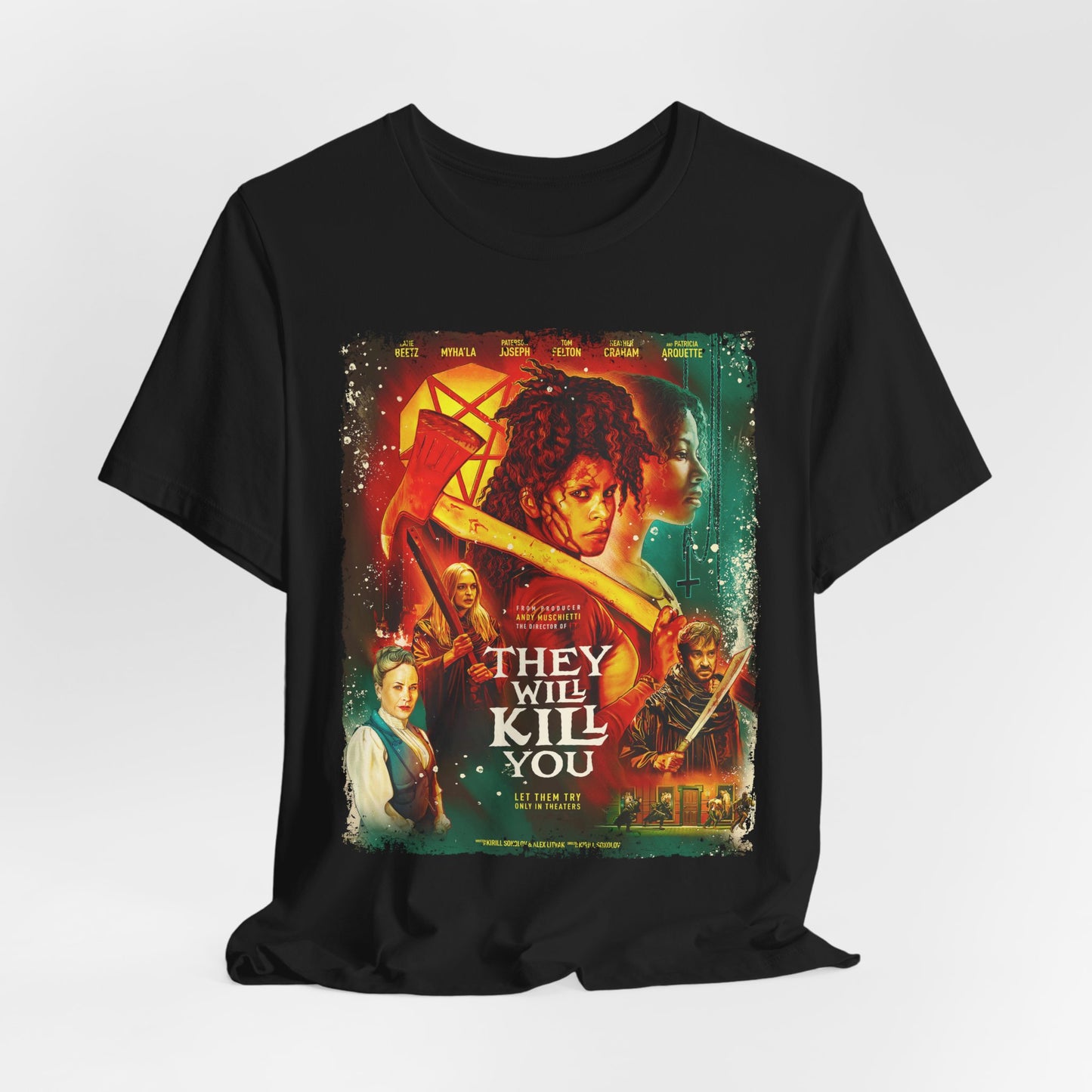 They Will Kill You Action Movie | Unisex Graphic Short Sleeve Tee