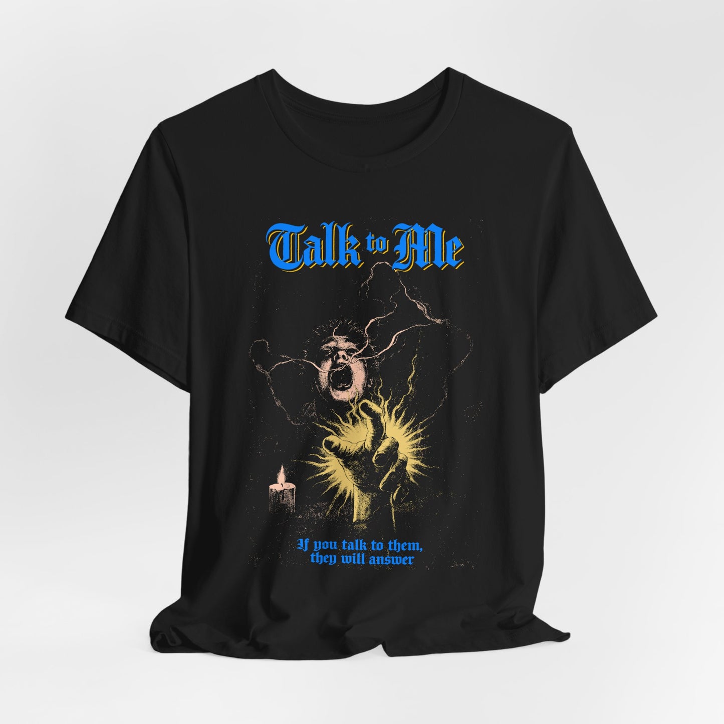 Talk to Me Horror Movie T-Shirt | Unisex Graphic Short Sleeve Tee