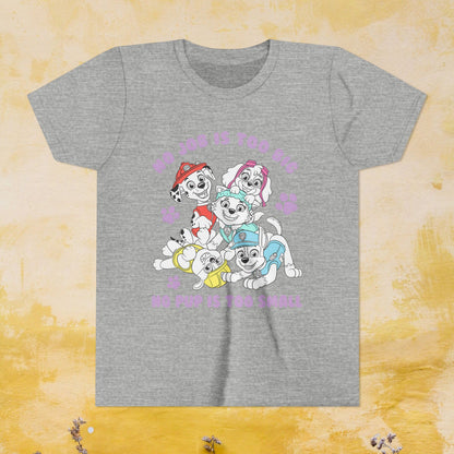 No Job is Too Big, No Pup is Too Small - Paw Patrol T-shirt - Animation TV Series Youth Short Sleeve Tee