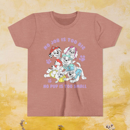 No Job is Too Big, No Pup is Too Small - Paw Patrol T-shirt - Animation TV Series Youth Short Sleeve Tee