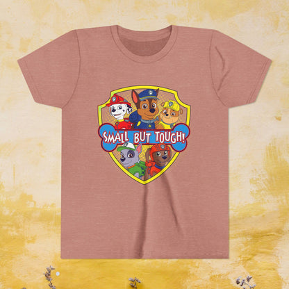 Small But Tough! - Paw Patrol T-shirt - Animation TV Series Youth Short Sleeve Tee