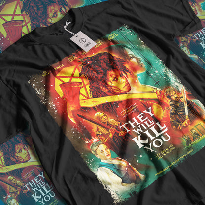 They Will Kill You Action Movie | Unisex Graphic Short Sleeve Tee