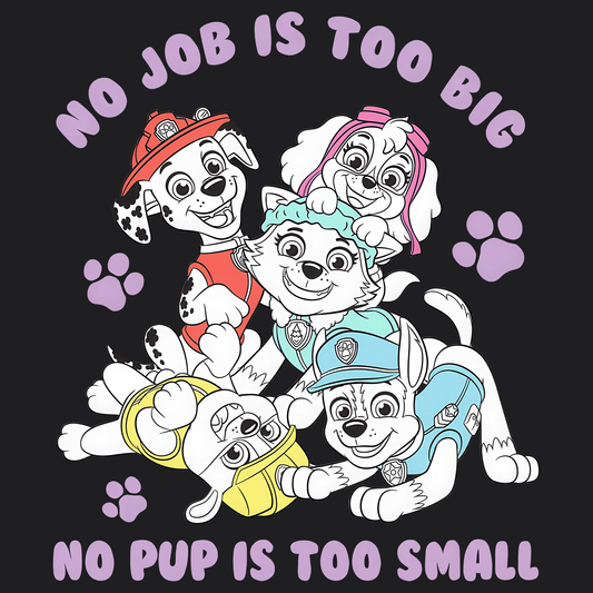 No Job is Too Big, No Pup is Too Small - Paw Patrol T-shirt - Animation TV Series Youth Short Sleeve Tee