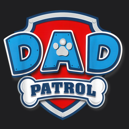 Dad Patrol - Paw Patrol Father's Day T-shirt - Animation TV Series Youth Short Sleeve Tee