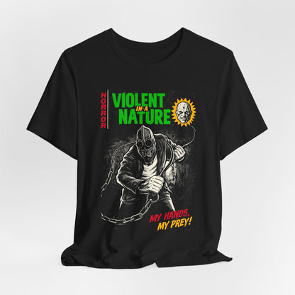 Violent in a Nature Horror Movie T-Shirt | Unisex Graphic Short Sleeve Tee