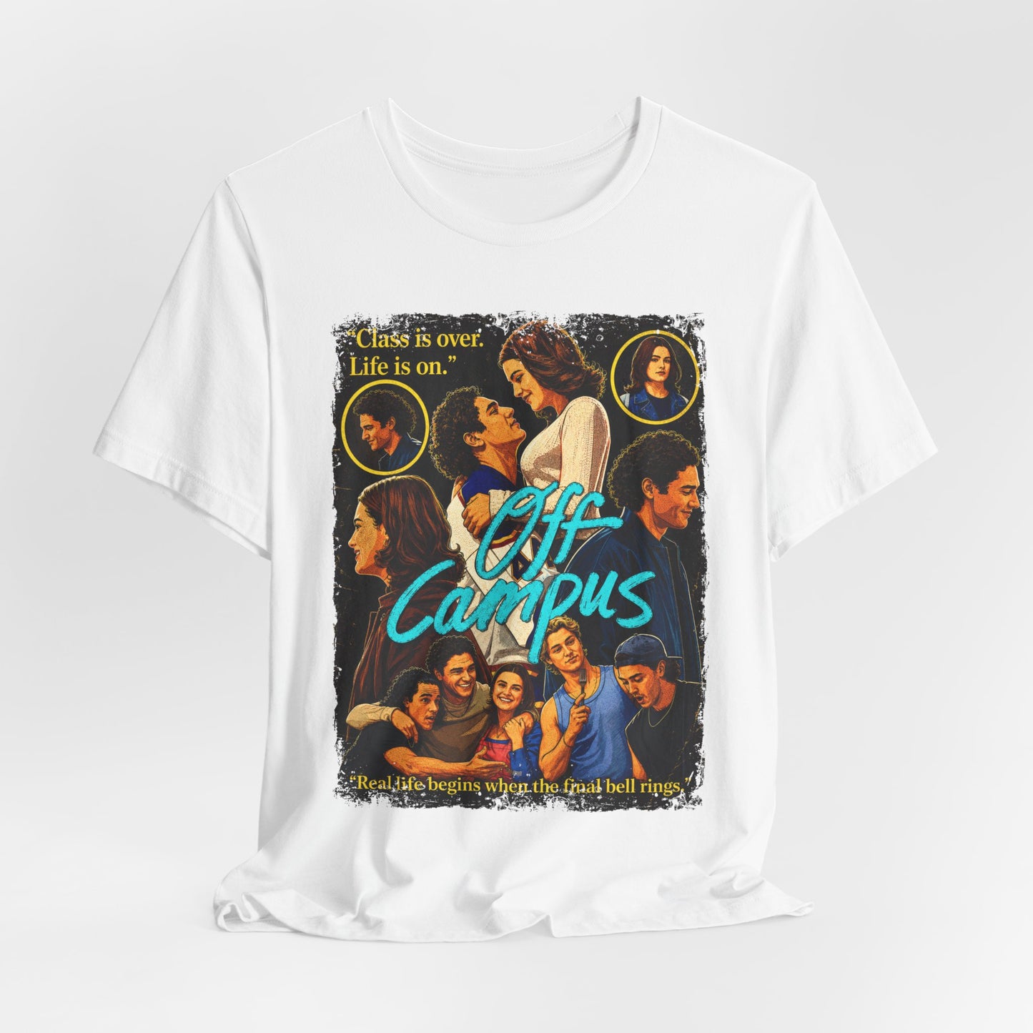 Off Campus TV Series | Unisex Graphic Short Sleeve Tee