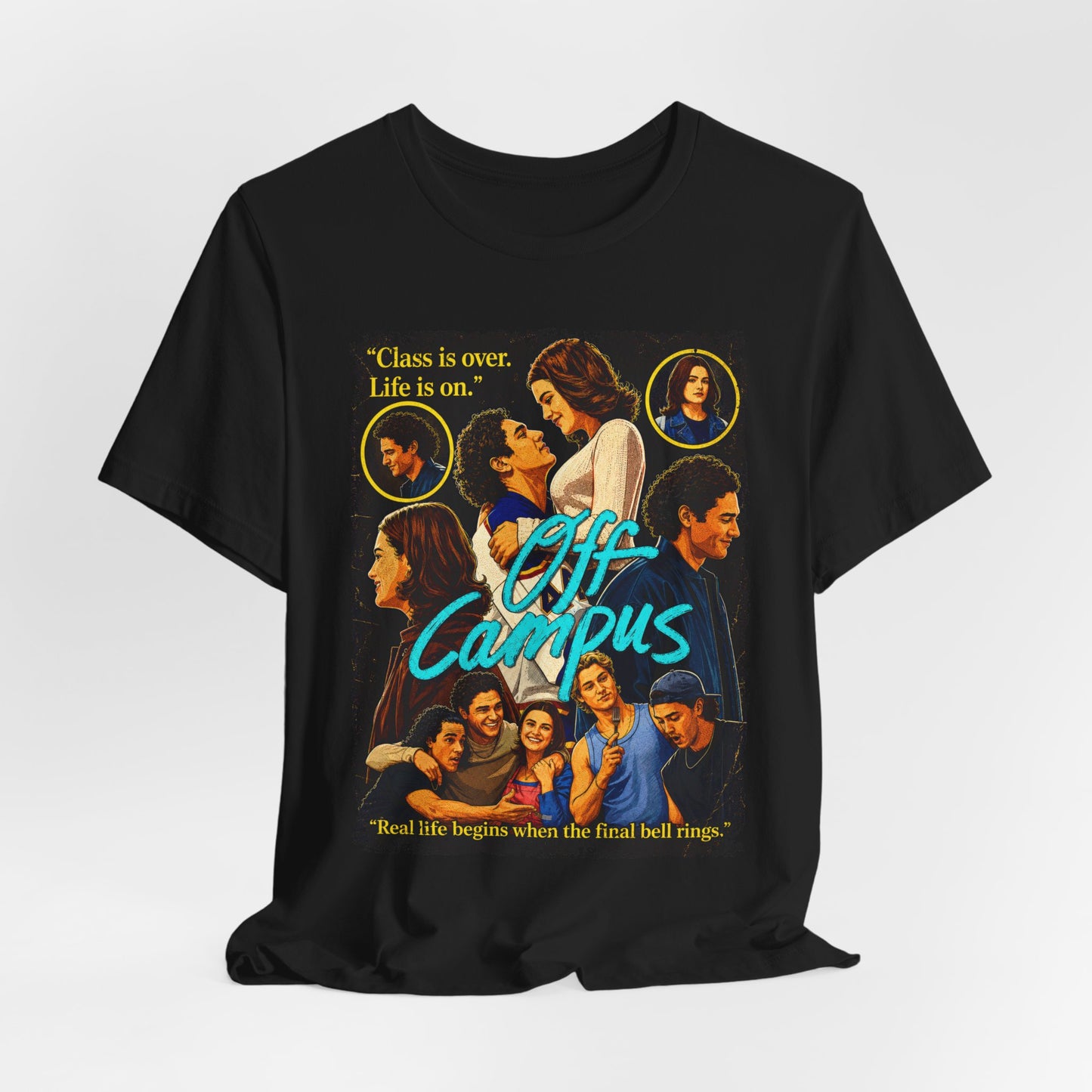 Off Campus TV Series | Unisex Graphic Short Sleeve Tee