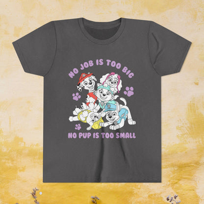 No Job is Too Big, No Pup is Too Small - Paw Patrol T-shirt - Animation TV Series Youth Short Sleeve Tee