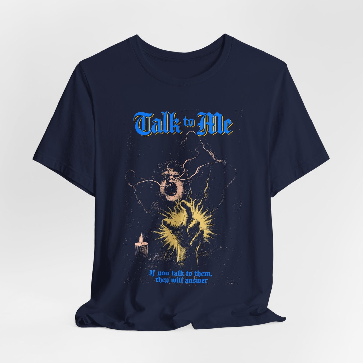 Talk to Me Horror Movie T-Shirt | Unisex Graphic Short Sleeve Tee