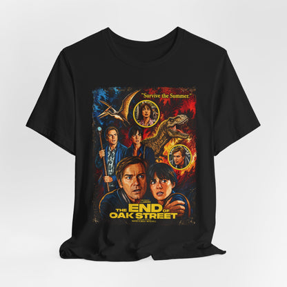 The End of Oak Street Movie | Unisex Graphic Short Sleeve Tee