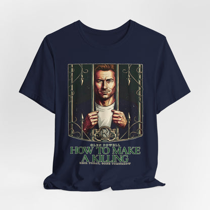 How To Make a Killing Movie T-Shirt | Unisex Graphic Short Sleeve Tee