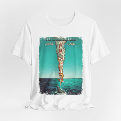 Deep Water Movie | Unisex Graphic Short Sleeve Tee