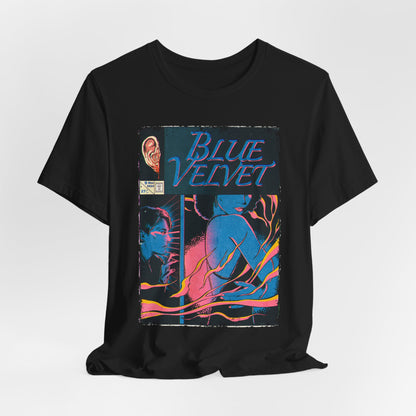 Blue Velvet Movie | Unisex Graphic Short Sleeve Tee