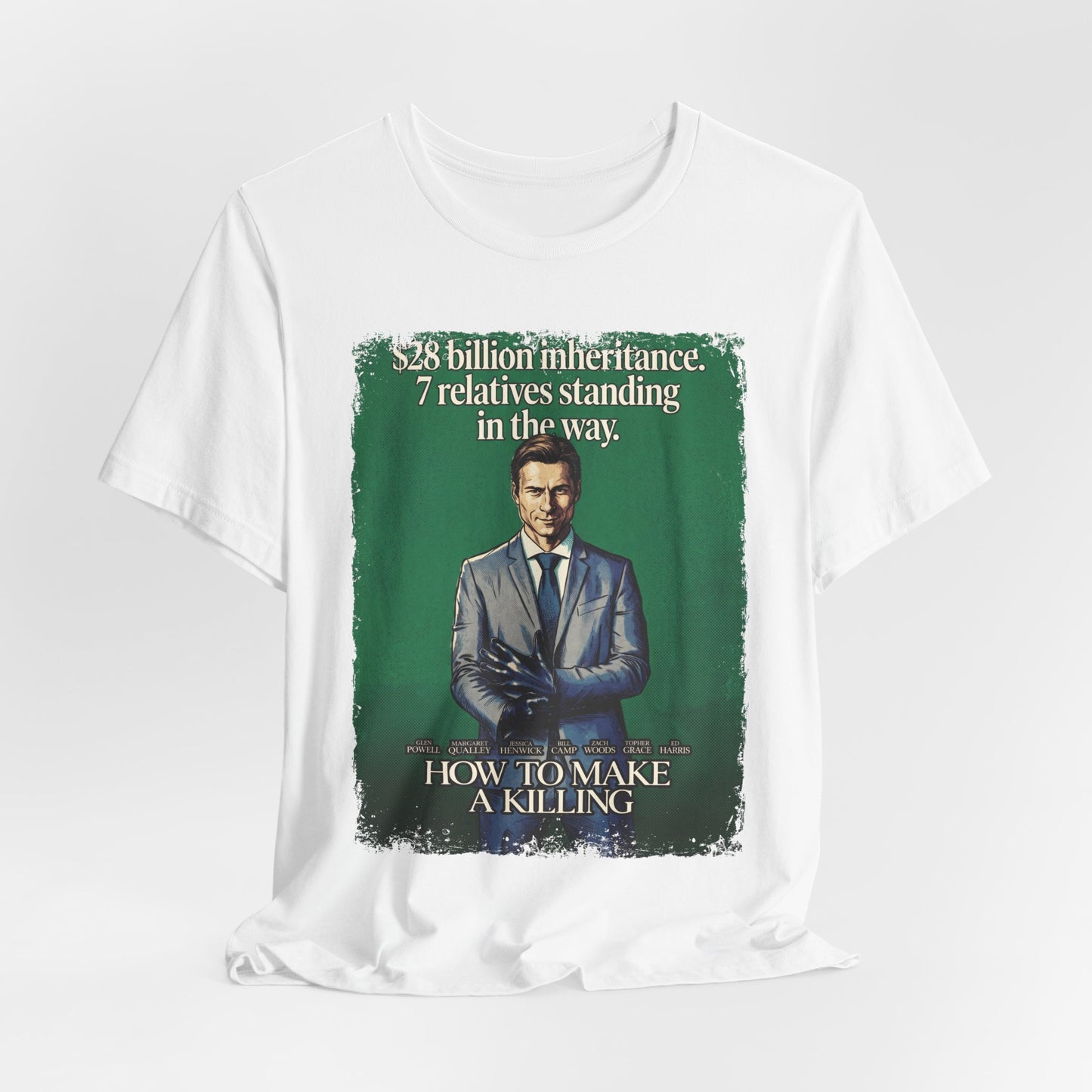 How To Make a Killing Movie T-Shirt | Unisex Graphic Short Sleeve Tee