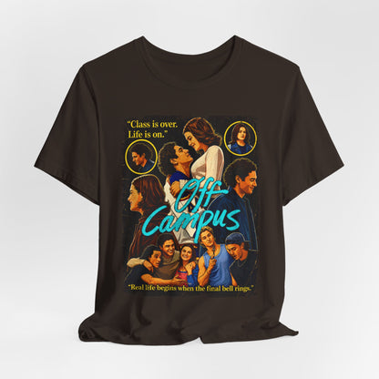 Off Campus TV Series | Unisex Graphic Short Sleeve Tee