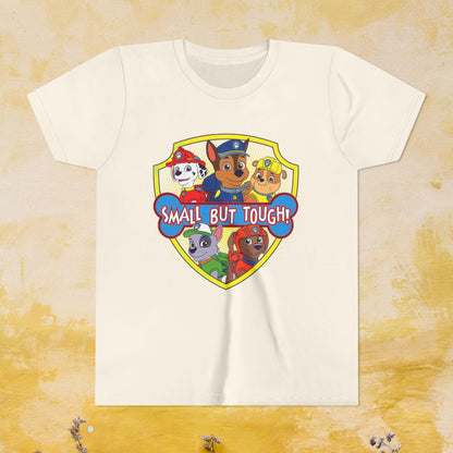 Small But Tough! - Paw Patrol T-shirt - Animation TV Series Youth Short Sleeve Tee
