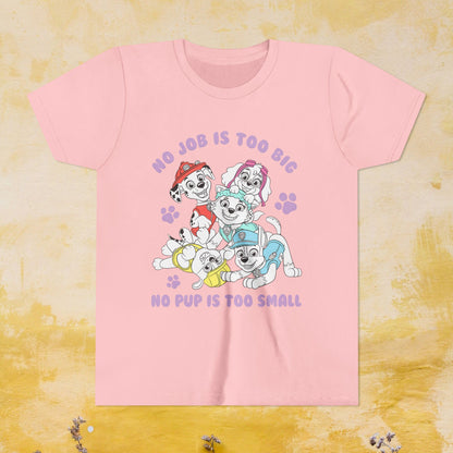 No Job is Too Big, No Pup is Too Small - Paw Patrol T-shirt - Animation TV Series Youth Short Sleeve Tee
