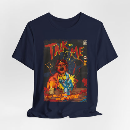 Talk to Me Horror Movie | Unisex Graphic Short Sleeve Tee